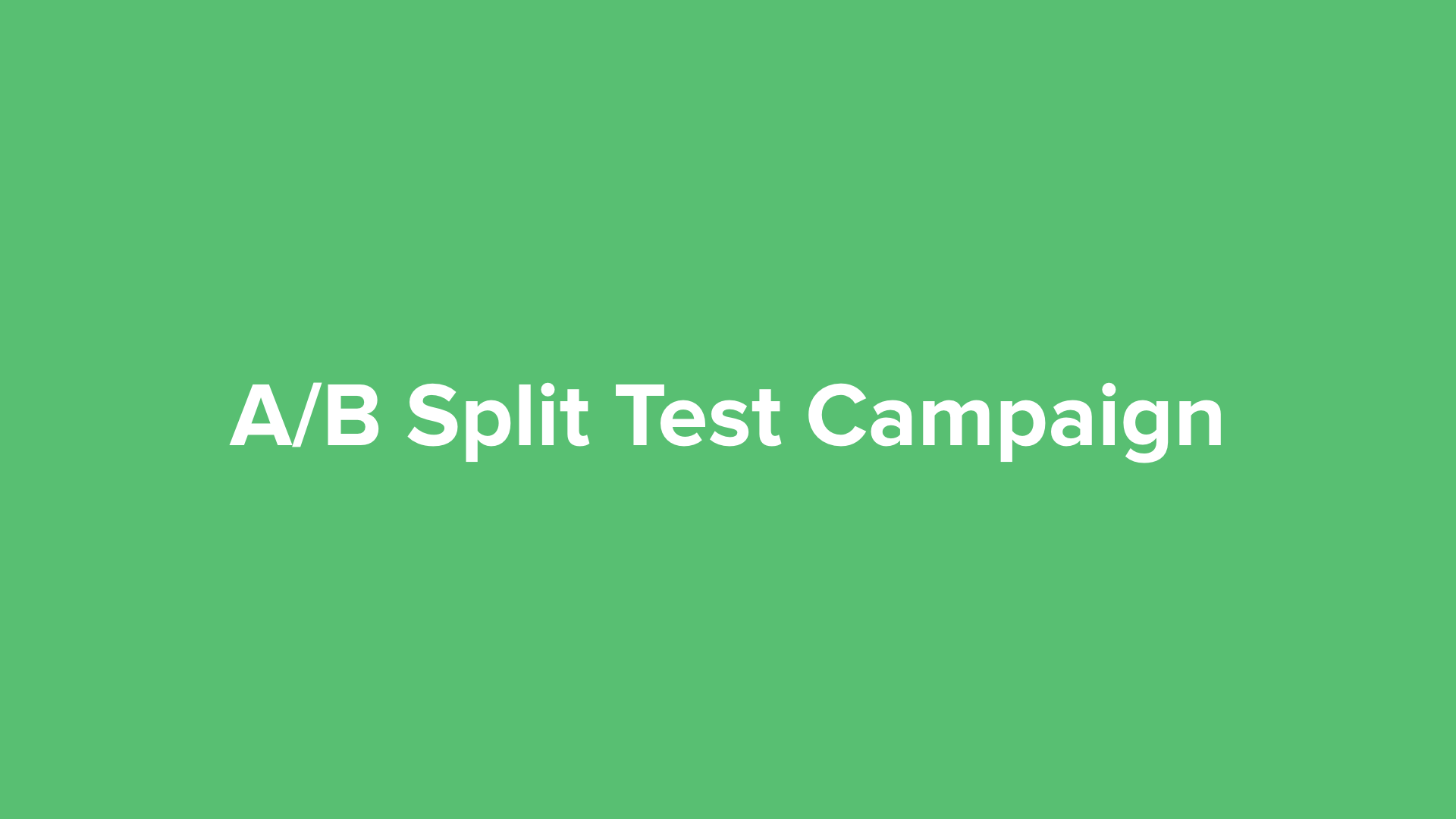 How To Set Up A B Split Test Campaign Video Tutorial Mailerlite