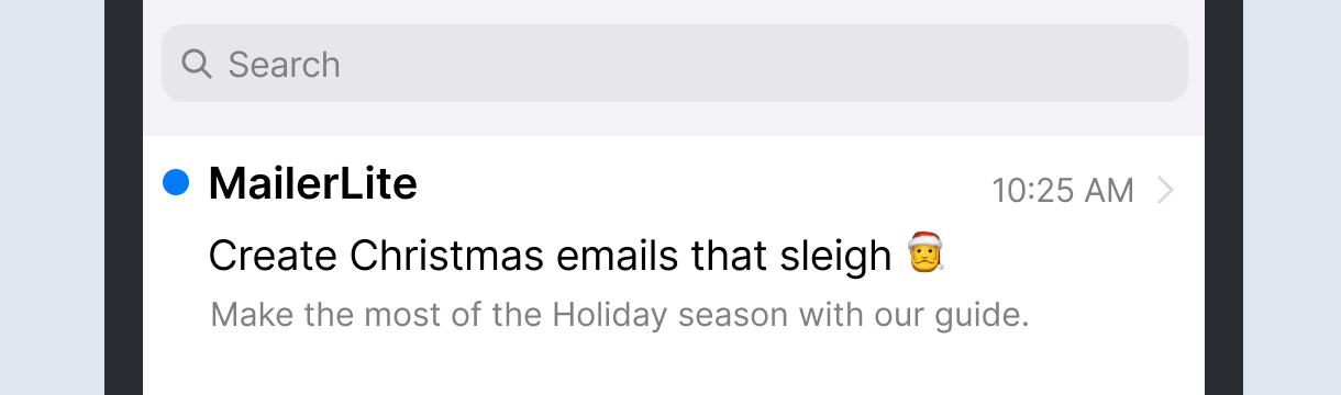 Example subject line and preheader text reading: Create Christmas emails that sleigh. Make the most of the holiday season with our guide.