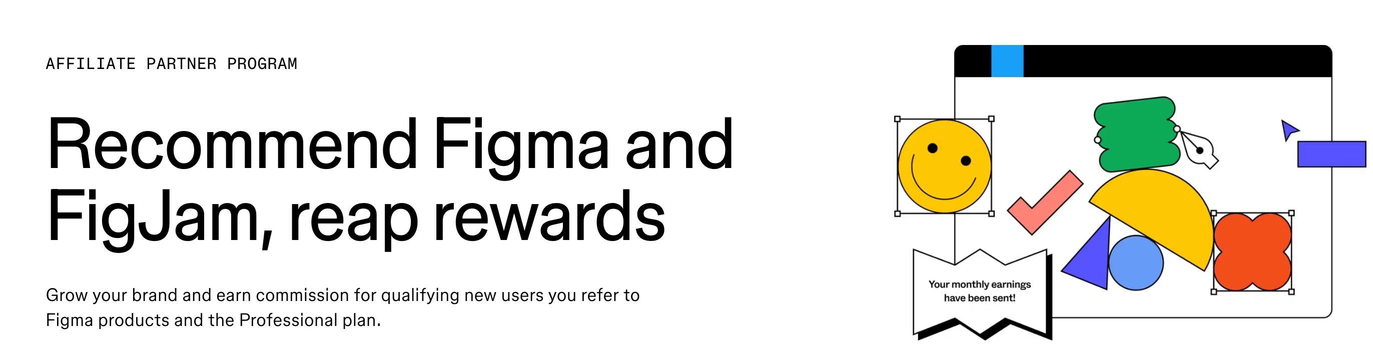 Recommend Figma and Figjam, reap rewards 