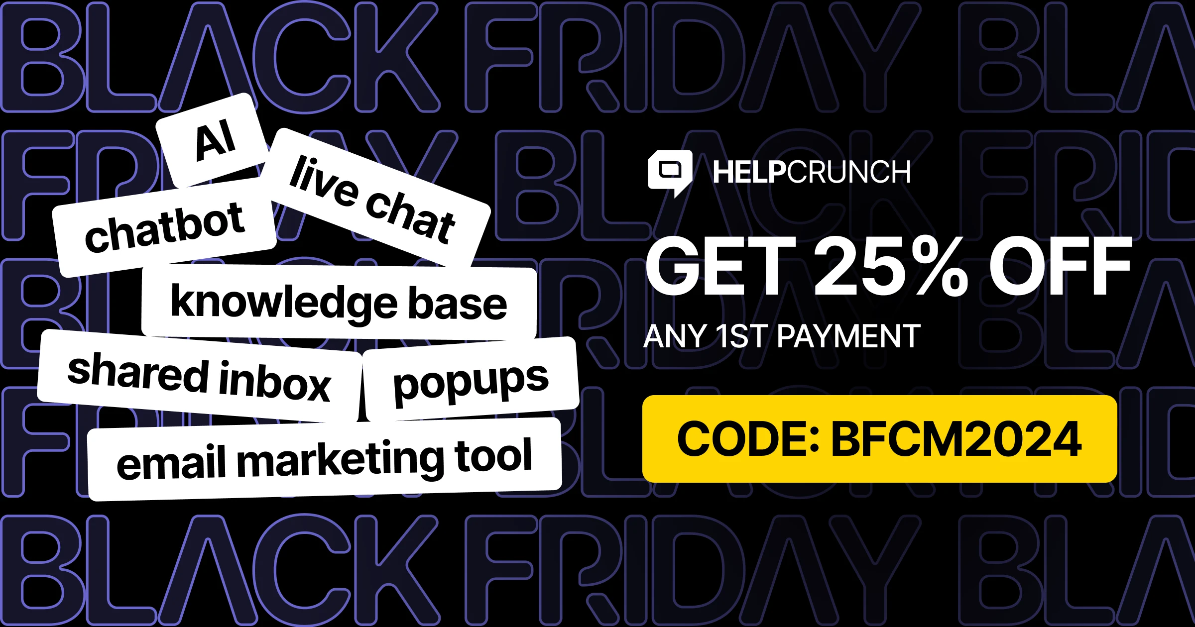 Helpcrunch Black Friday 25% off promotion banner